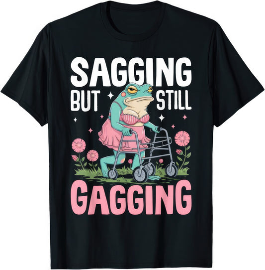Sagging But Still Gagging — Pink Dress Frog — rude adult humour T-shirt from Rude Toad, black unisex tee.