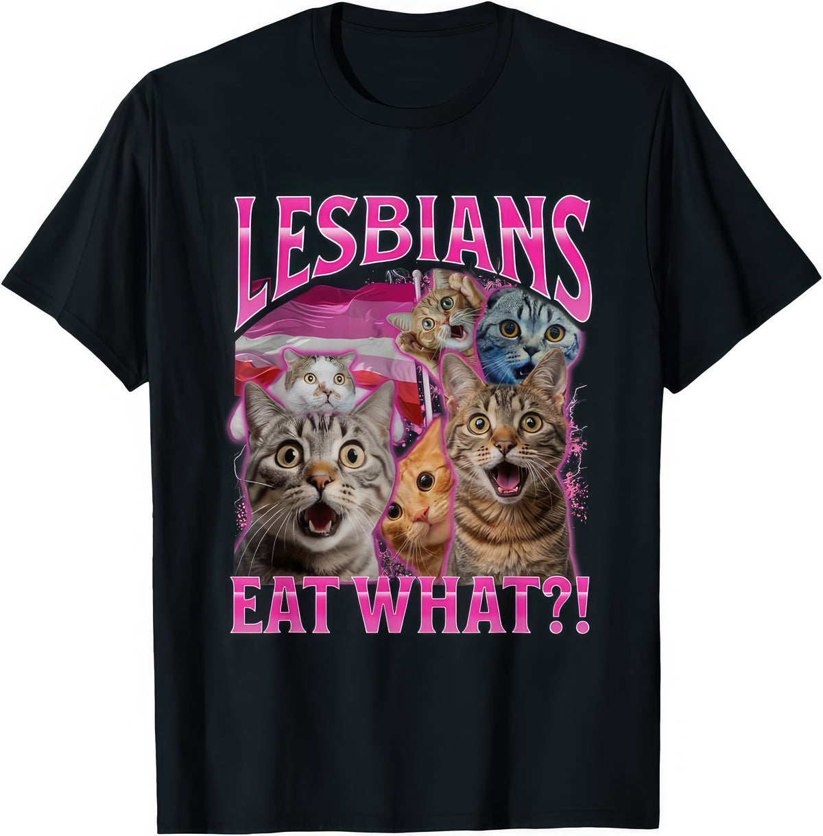 Lesbians Eat What?! — Bootleg Cats — rude adult humour T-shirt from Rude Toad, black unisex tee.