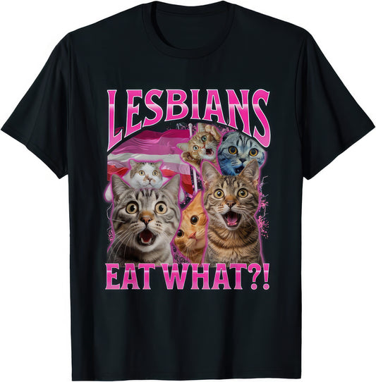 Lesbians Eat What?! — Bootleg Cats — rude adult humour T-shirt from Rude Toad, black unisex tee.