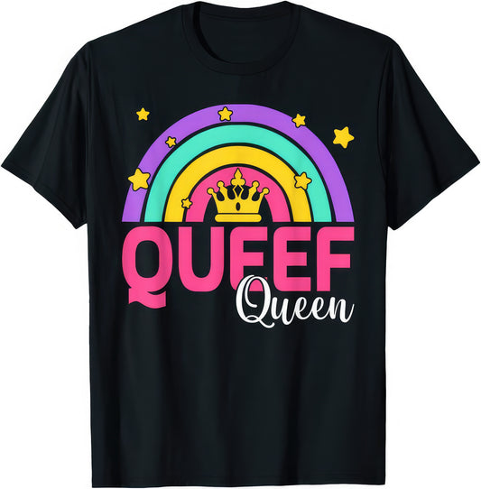 Queef Queen rude adult humour T-shirt — black tee reading QUEEF QUEEN