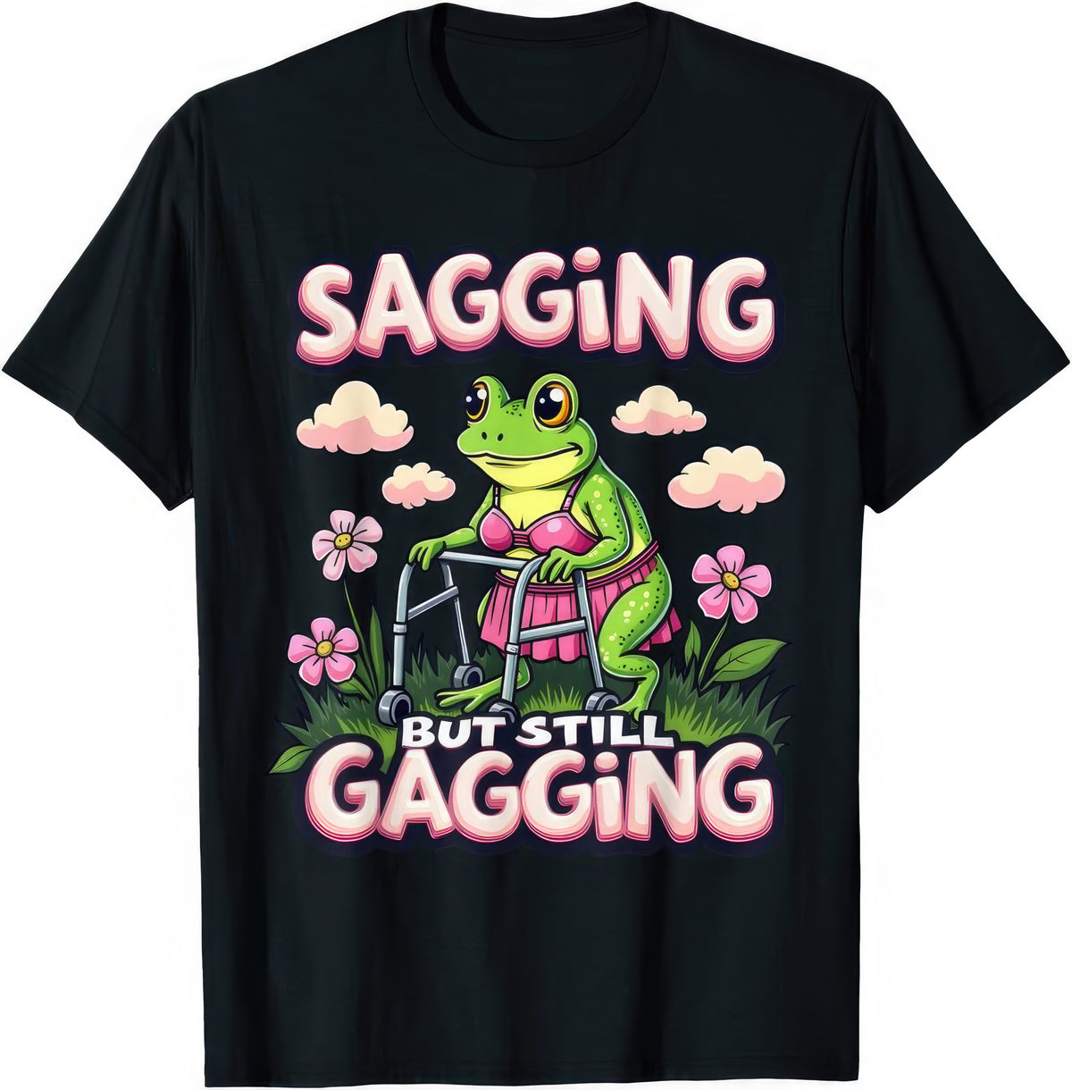 Sagging But Still Gagging — Green Bikini Frog — rude adult humour T-shirt from Rude Toad, black unisex tee. Design reads: SAGGING BUT STILL GAGGING