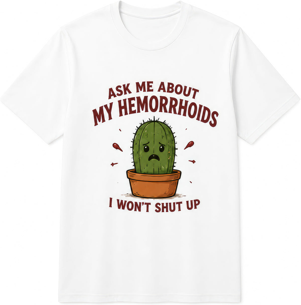 Ask Me About My Haemorrhoids rude t-shirt