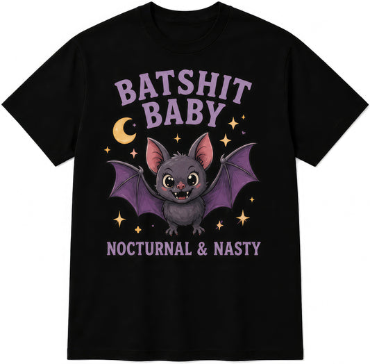 Batshit Baby rude t-shirt