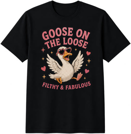 Goose On The Loose rude t-shirt