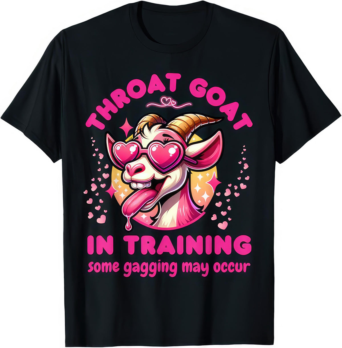 Throat Goat In Training rude adult humour T-shirt — black tee reading THROAT GOAT / IN TRAINING / some gagging may occur