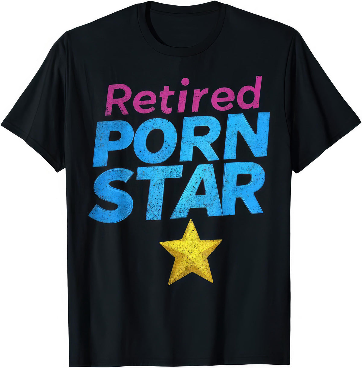 Retired Porn Star rude adult humour T-shirt — black tee reading RETIRED PORN STAR