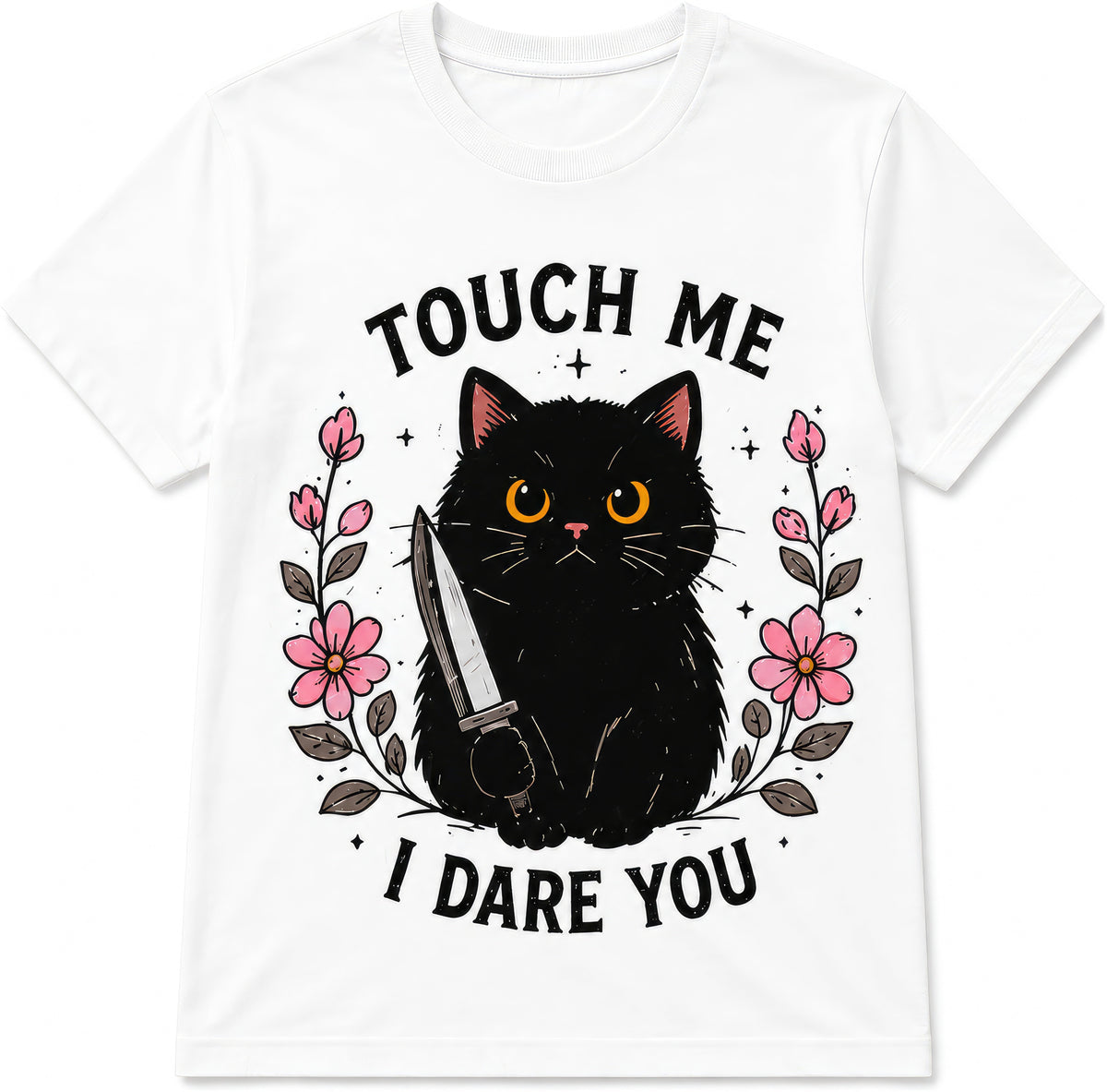 Touch Me, I Dare You rude t-shirt